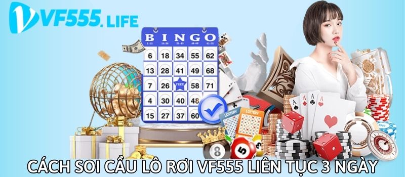 Cách soi cầu lô rơi VF555 chuẩn xác và hiệu quả nhất 1 cach soi cau lo roi vf555 chuan xac va hieu qua nhat 1436